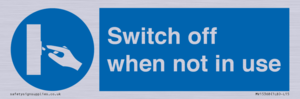 Switch off when not in use